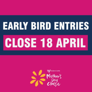 2018mothersday classic early bird entries close